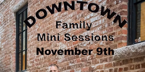 Downtown Family Mini Sessions