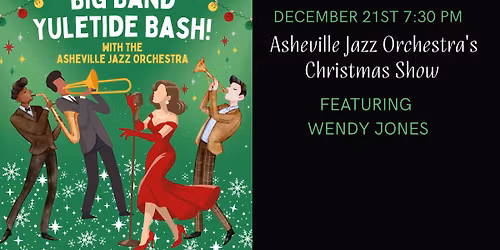 Asheville Jazz Orchestra's Christmas Show Featuring Wendy Jones