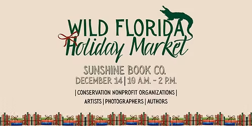 Wild Florida Holiday Market