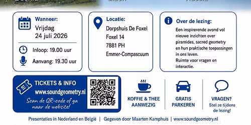 Lezing Piramides en Sacred Geomtery door Maarten kamphuis. Inloop vanaf 19.00 uur .Aanvang 19.30 uur
