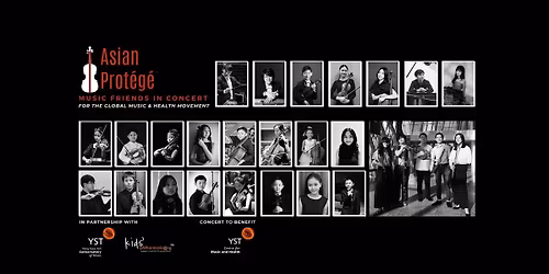 Asian Prot\u00e9g\u00e9 - Music Friends in Concert