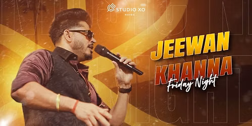 Studio XO Presents Jeewan Khanna Live
