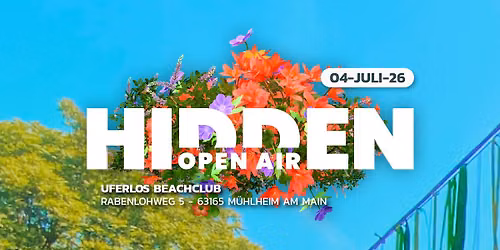 HIDDEN Open Air 04.07.