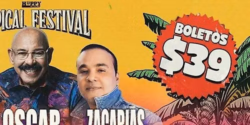 TROPICAL FEST: Elvis Crespo, Oscar D'Leon, Zacarias Ferreira y mas!
