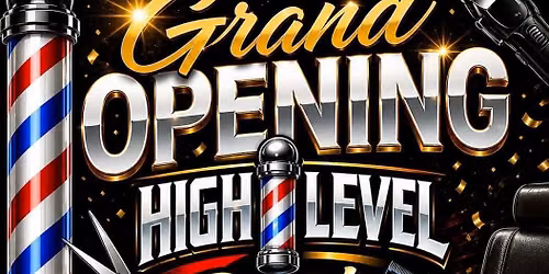 Grand Opening for High Level Blendz Barbershop