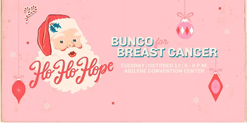Bunco for Breast Cancer - Ho Ho Hope (Abilene)