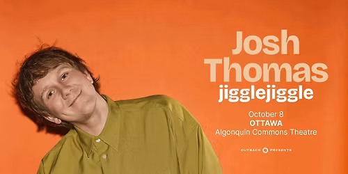 Josh Thomas: jiggle, jiggle