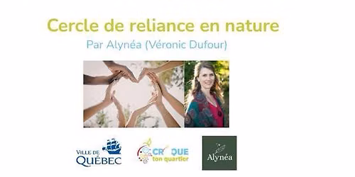 Cercle de reliance en nature par Alyn\u00e9a (V\u00e9ronic Dufour)