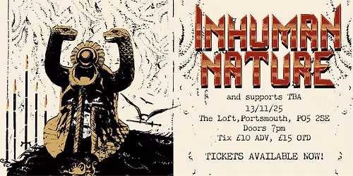 INHUMAN NATURE - Live at The Loft, PORTSMOUTH, 13\/11\/25