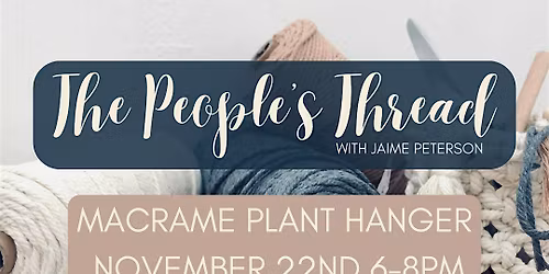 The People's Thread: Make a Macrame Plant Hanger
