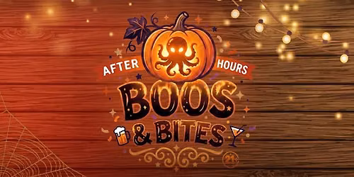 Boo & Bites | FISH + SIPS 21 and Over