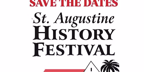 2026 St. Augustine History Festival