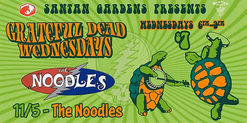 Grateful Dead Wednesdays with The Noodles