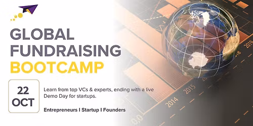 Global Fundraising Bootcamp | Entrepreneurs Startups & Founders