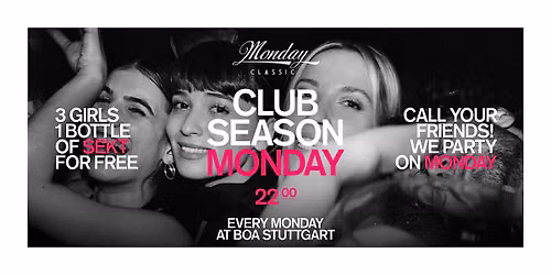 Boa Monday- Stuttgarts einzigste Montagsparty