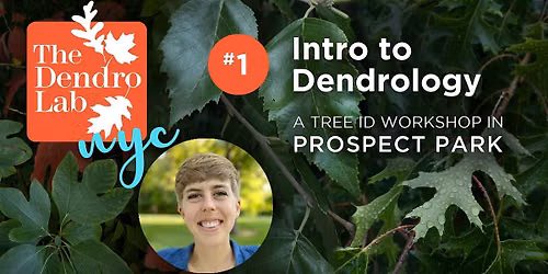 Intro to Dendro in Prospect Park w\/Nicole