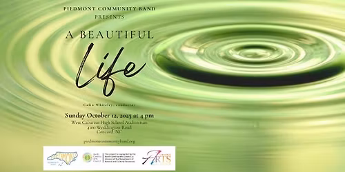 A Beautiful Life - Piedmont Community Band Concert