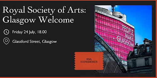 RSA Experience: A Glasgow Welcome