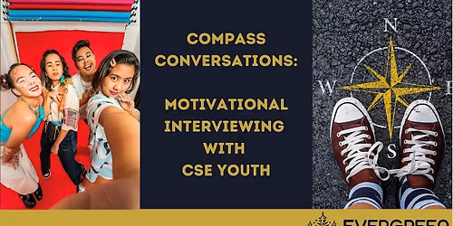 Compass Conversations: Motivational Interviewing with CSE Youth