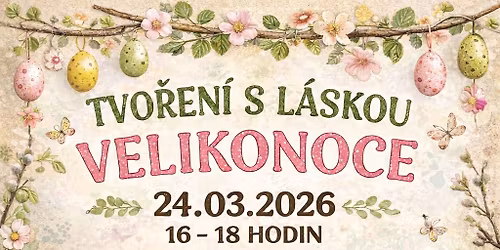 TVO\u0158EN\u00cd S L\u00c1SKOU - VELIKONOCE