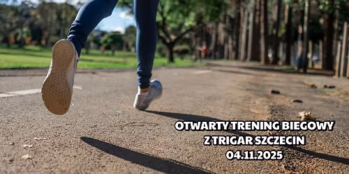 II Otwarty Trening Biegowy z Trigar Szczecin!\ud83c\udfc3\u200d\u2642\ufe0f \ud83c\udfc3\u200d\u2642\ufe0f