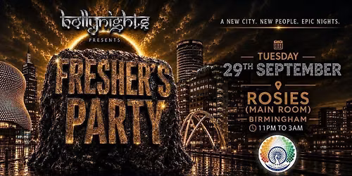 Bollynights Birmingham \u2013FRESHERS WELCOME PARTY | Tuesday 29th September | Rosies Main Room