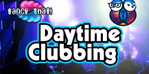 Daytime Clubbing, Devizes