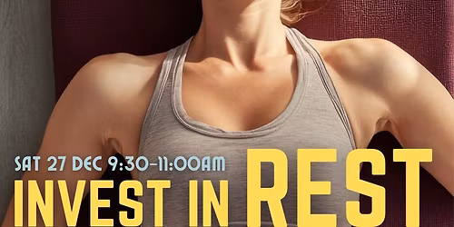 Yoga Class Theme: Invest in Rest