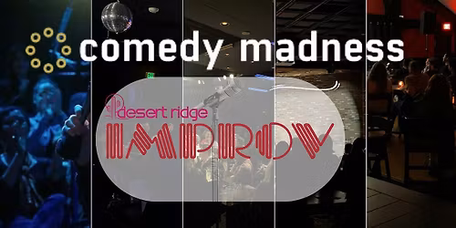 Desert Ridge Improv Comedy Madness Show