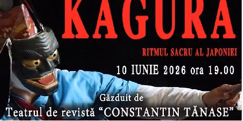 KAGURA - Ritmul sacru al Japoniei
