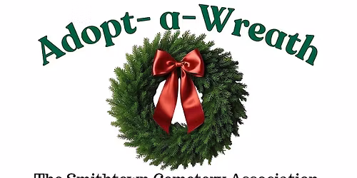Adopt -A-Wreath: Honor the Past, Preserve our History