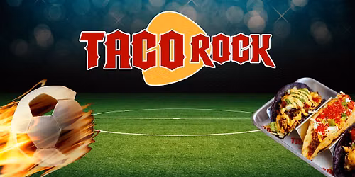 Uruguay vs Spain Watch Party at Taco Rock!