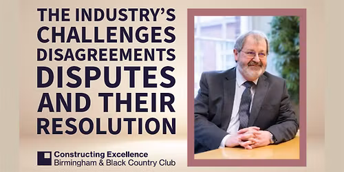 The Industry\u2019s Challenges, Disagreements, Disputes and their Resolution