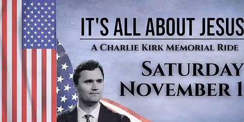 It's All About Jesus - A Charlie Kirk Memorial Ride