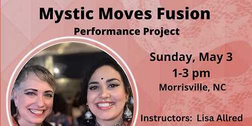 Mystic Moves Fusion Performance Project