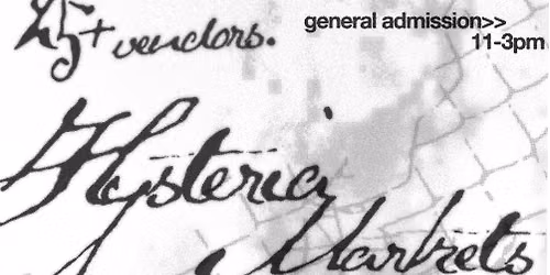 hysteria markets early bird tickets!
