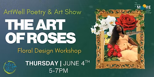 The Art of Roses (Floral Design Workshop)