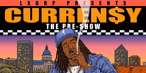 CURREN$Y: THE PRE-SHOW at Spice Lounge RVA