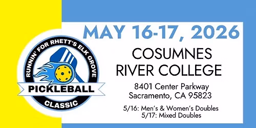 5th Annual Elk Grove Pickleball Classic benefiting Runnin' for Rhett 