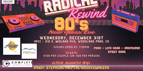 Radical Rewind New Years Eve at UPCC