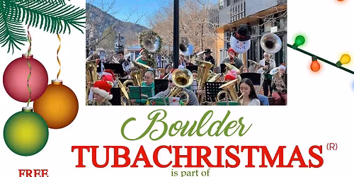 TUBACHRISTMAS(R) Boulder Colorado