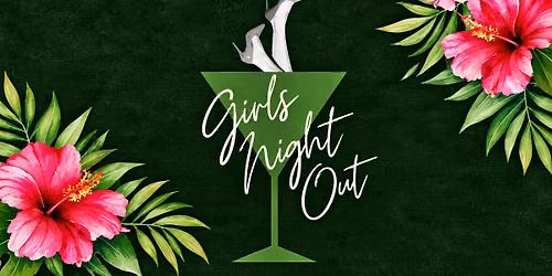 Girls Night Out- Fall Edition!