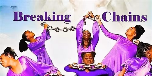 Breaking Chains Presented by Step N\u20192 Purpose