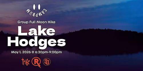 Lake Hodges Group Full Moon Hike - May 1, 2026