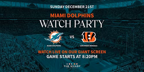 Miami Dolphins vs. Cincinnati Bengals Watch Party