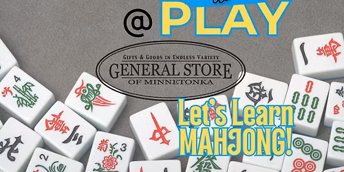 Mahjong Beginner Lesson @ The General Store of Minnetonka