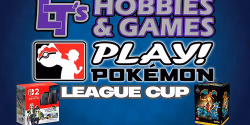 Pokemon TCG League Cup (Win a Switch 2 plus Z to A or Lego Set#6838 Venusaur,Charizard,Blastoise)