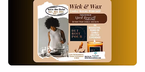 Wick & Wax Candle Making Workshop with the Graced Sister Circle