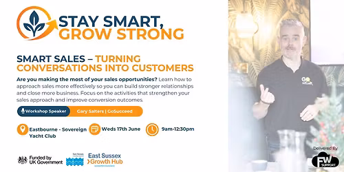 Stay Smart, Grow Strong | Smart Sales - Turning Conversations Into Customers | Eastbourne