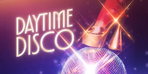 Daytime Disco Leicester - All The Best Disco From 80s And 90s